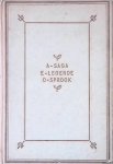 Bosscha, J. & Jacob van Lennep & Abr. des Amorie van der Hoeven - A-saga, E-legende, O-sprook Bosscha, J. & Jacob van Lennep & Abr. des Amorie van der Hoeven - A-saga, E-legende, O-sprook