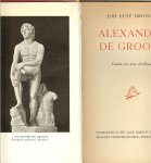 Droysen, Joh. Gust   ..  Vertaling [en inleiding]  van M. Vierhout - Alexander de Groote. Verlucht met dertig afbeeldingen.