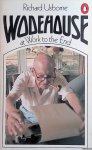 Usborne, Richard - Wodehouse at Work to the End