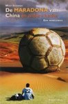 IDZENGA, W. - De Maradona van China en andere landen