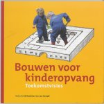 - Bouwen voor kinderopvang