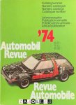  - Automobil Revue / Revue Automobile 1974