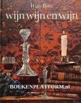 Born, Wina - Wijn wijn en wijn