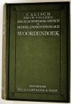 Calisch I.M. - zeldzaam - Nieuw volledig Engelsch woordenboek - Nederlandsch-Engelsch, Engelsch-Nederlandsch (6 foto's)