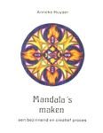 Huyser, Anneke - Mandala  `s maken