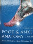 Robert M.H. mc Minn, Ralph T. Hutchings-Bari , M. Logan - Color Atlas of Foot & Ankle Anatomy