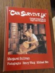 Sullivan, Margaret - Can Survive, La. Cottage Industries in High-rise Singapore