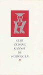 Zeising, Gert. - Kannst du Schweigen?
