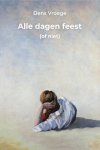 Dens Vroege - Alle dagen feest (of niet)