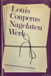 Couperus, Louis & Richard Erbe (bijeengebracht door) - Nagelaten werk