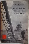 Romijn Jaap, ill. Scherer Kees - Hier is Nederland Les Pays Bas Holland