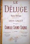 Saint-Saëns, Camille: - Le déluge. Poème biblique en trois parties. Op: 45. Partition piano & chant