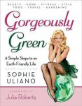 Sophie Uliano - Gorgeously Green