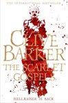 Clive Barker 41031 - The Scarlet Gospels A Terrifying Duel Between Good and Evil - The Perfect Horror Novel