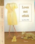Wils, Jean-Pierre - Leven met ethiek