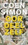 Coen Simon - Oordeel zelf waarom niemand hetzelfde wil en iedereen hetzelfde doet