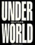 Kelly Klein - Underworld