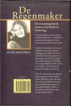 Moloney Susie - De Regenmaker  de overrompelende roman over liefde en loutering