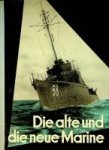 Giese, F.E. - Die alte und die neue Marine
