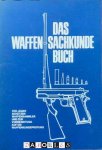 Karl Heinz Martini - Das Waffen-Sachkunde Buch für Jäger, Schützen, Waffensammler und zur vorbereitung auf die Waffenkundeprüfung