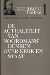 Beld, R. van der - Noordmanscahier 1. De actualiteit van Noordmans' denken over kerk en staat.