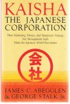 Abegglen, JC & Stalk, George Jr. - Kaisha - The Japanese Corporation