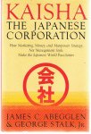Abegglen, JC & Stalk, George Jr. - Kaisha - The Japanese Corporation