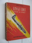 Herlin, Hans - Ernst Udet "Pilote du diable".