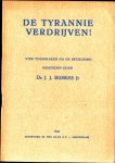 ds. J.J. Buskens - De Tyrannie verdrijven. Vier toespraken na de bevrijding gehouden (1945)