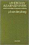 [{:name=>'J.D. van der Ploeg', :role=>'A01'}] - Landbouw als mensenwerk