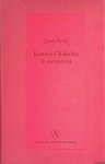 Purdy, James - Eustace Chisholm & consorten Purdy, James - Eustace Chisholm & consorten