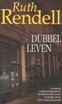 Ruth Rendell - DUBBEL LEVEN - Ruth Rendell