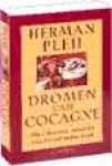Pleij, Herman - Dromen van Cocagne. Middeleeuwse fantasieën over het volmaakte leven