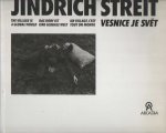 Streit, Jindrich - Vesnice je svet (The village is a global world, Das dorf ist eine globale welt, Un village, c'est tout un monde)
