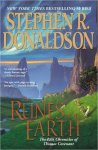 Stephen R. Donaldson - The runes of the earth The Last Chronicles of Thomas Covenant