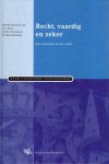 Hage, J.C., Schlössels, R.J.N, Wolleswinkel, R. - Recht, vaardig en zeker: een inleiding in het recht.