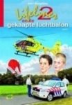 Adri Burghout - Burghout, Adri-Lifeliner 2 en de gekaapte luchtballon