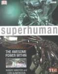 Robert M. L. Winston, Lori Oliwenstein - Superhuman