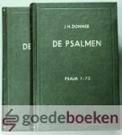 Donner, J.H. - De Psalmen voor de gemeente uitgelegd, 2 delen compleet --- Deel 1: Psalm 1-72, deel 2: Psalm 73-150 Donner, J.H. - De Psalmen voor de gemeente uitgelegd, 2 delen compleet --- Deel 1: Psalm 1-72, deel 2: Psalm 73-150