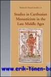 J. Luxford (ed.); - Studies in Carthusian Monasticism in the Late Middle Ages,