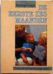 Leach, Penelope; vert. Hagelen, Gonny - De eerste zes maanden Praktische adviezen voor jonge ouders
