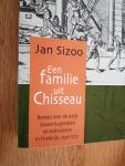 Sizoo, Jan - Een familie uit Chisseau. Roman over de strijd tussen hugenoten en katholieken in Frankrijk 1556-1572