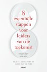 Michael Jongeneel, Guido van de Wiel - 8 Essentiële stappen voor leiders van de toekomst Meer dan win-win