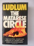 Ludlum, Robert - The Matarese Circle