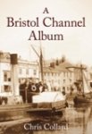 Chris Collard, John Richards - A Bristol Channel Album