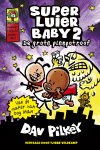 Dav Pilkey - Super luier baby 2 - De grote pleepotroof