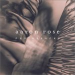 Aaron Rose, Alfred Corn - Aaron Rose Photographs Aaron Rose, Alfred Corn - Aaron Rose Photographs