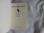 Balfour, R. - Bryan Ferry - De Bryan Ferry story