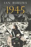 Buruma, Ian - 1945. Biografie van een jaar