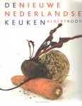 Kooy, Albert - De nieuwe Nederlandse keuken Kooy, Albert - De nieuwe Nederlandse keuken